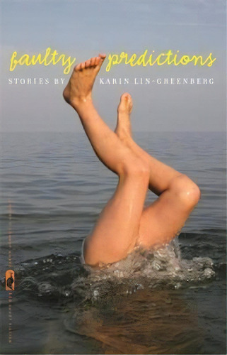 Faulty Preditcions, De Karin Lin-greenberg. Editorial University Georgia Press, Tapa Dura En Inglés