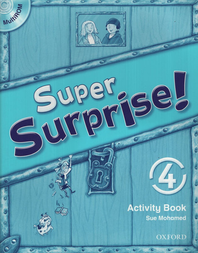 Super Surprise! 4 - Activity Book + Multirom, de Reilly, Vanessa. Editorial Oxford University Press, tapa blanda en inglés internacional, 2010