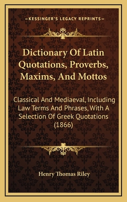 Libro Dictionary Of Latin Quotations, Proverbs, Maxims, A...