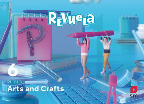 Arts And Crafts. 6 Primary. Revuela, De Bilingual Team S.m. Editorial Ediciones Sm, Tapa Blanda En Inglés