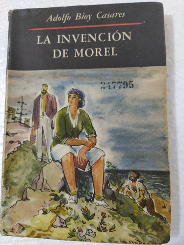 La Invención De Morel - Adolfo Bioy Casares 1953