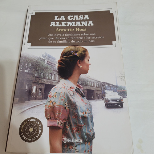 Libro,la Casa Alemana,annette Hess,planeta,caballito (Usado)