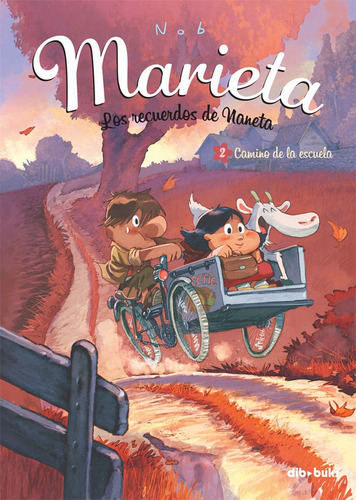 Marieta 2. Los Recuerdos De Naneta, De Chevrier, Bruno. Editorial Dibbuks, Tapa Blanda En Español