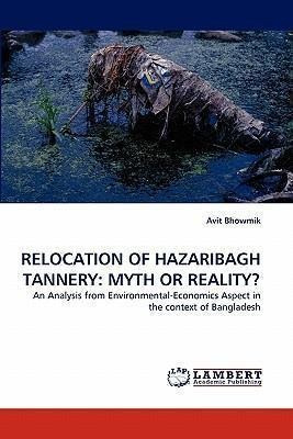 Relocation Of Hazaribagh Tannery - Avit Bhowmik (paperback)