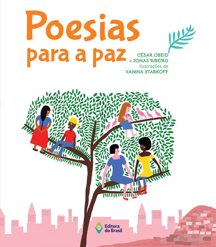 Poesias para a paz, de Ribeiro, Jonas. Série Crianças na rede Editora do Brasil, capa mole em português, 2016