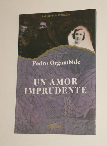 Un Amor Imprudente - Pedro Orgambide