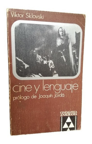 Cine Y Lenguaje Viktor Sklovski Cinemateca Anagrama