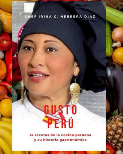 Libro Gusto Peru 14 Recetas De La Cocina E Historias De Los