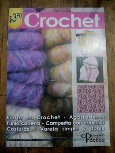 Revista Crochét Paso A Paso Año 1 Edición 1 (cu19)
