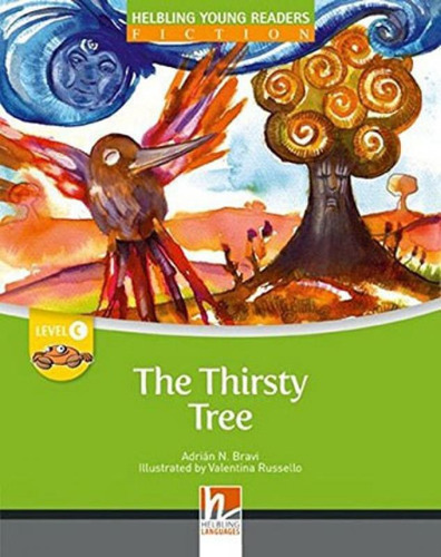 Thirsty Tree, The - Big Book - Level C: Helbling Young Readers, De Bravi, Adrian. Editora Helbling Languages ***, Capa Mole Em Inglês