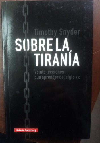 Sobre La Triranía. 20 Lecciones Que Aprender Del Siglo Xx