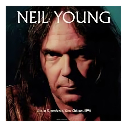 Neil Young - Live At Superdome - Lp