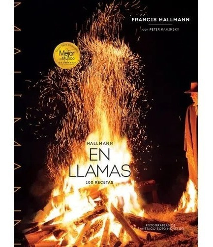 Mallmann En Llamas - Francis Mallmann - T Blanda V & R