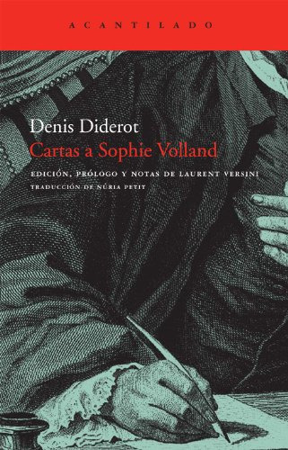 Libro Cartas A Sophie Volland De Diderot Denis Acantilado
