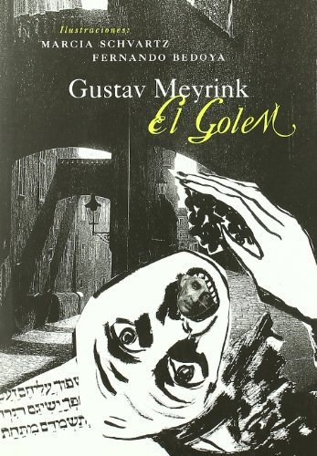 Golem, El - Gustav Meyrink/schvartz/bedoya