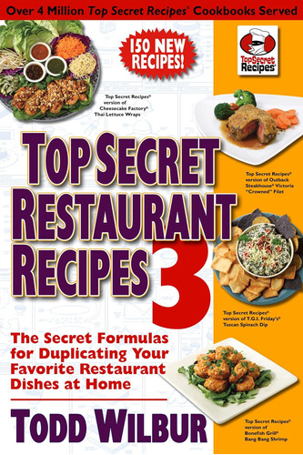 Libro: Top Secret Restaurant Recipes 3: The Secret Formulas