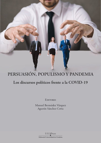 Libro Persuasion, Populismo Y Pandemia - Aa.vv