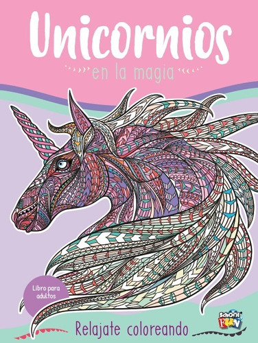 Relajate Coloreando Unicornios En La Magia - School Fun