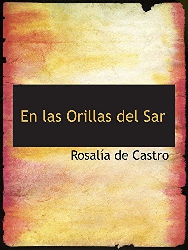 Libro : En Las Orillas Del Sar  - De Castro, Rosalía _u