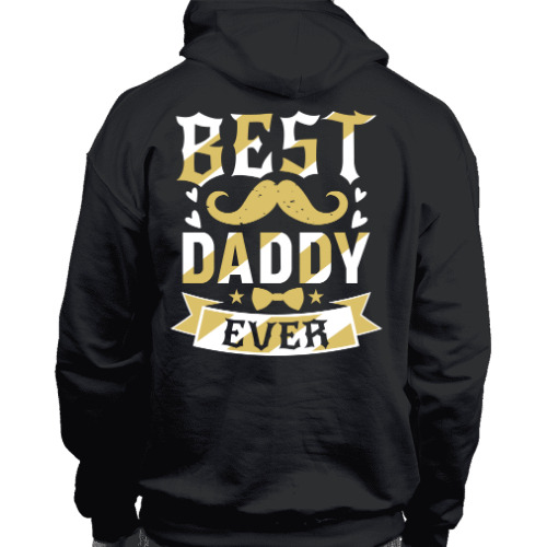 Sudaderas Para Papá Best Daddy Ever - Día Del Padre