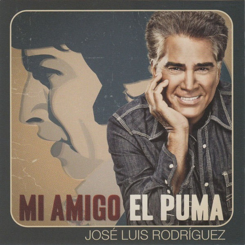José Luis Rodríguez  Mi Amigo El Puma Cd