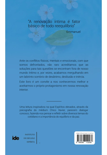 Paz e Renovação: Não Aplica, de Médium: Francisco Cândido Xavier / Ditado por: Espíritos Diversos. Série Não aplica, vol. Não Aplica. Editora IDE, capa mole, edição não aplica em português, 2016