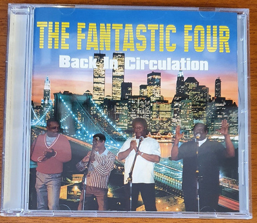 Cd - The Fantastic Four - Back In Circulation