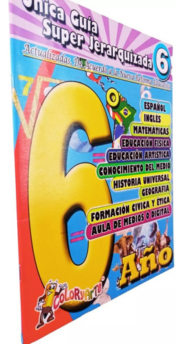 Unica Guía Super Jerarquizada 6° Primaria / Coloryarte