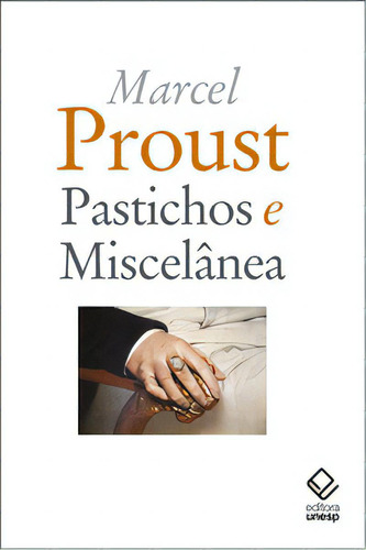 Pastichos E Miscelânea, De Marcel Proust. Editora Unesp, Capa Mole Em Português