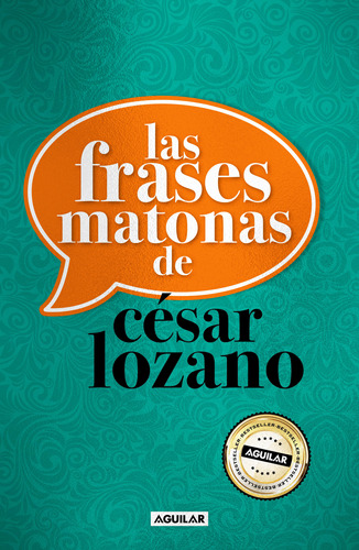 Libro Las Frases Matonas De César Lozano - César Lozano