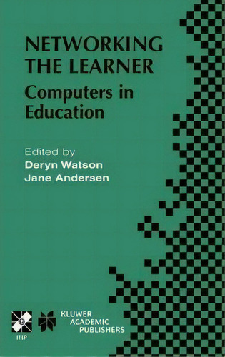 Networking The Learner, De Deryn M. Watson. Editorial Springer Verlag New York Inc, Tapa Dura En Inglés