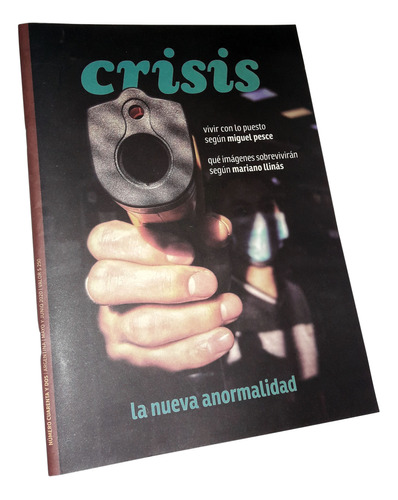 Revista Crisis / Mayo Junio 2020 - La Nueva Anormalidad