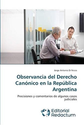 Libro: Observancia Del Derecho Canónico En La República Y De