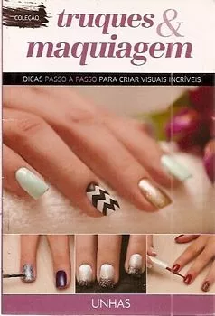 Dicas de Maquiagem e De Unhas