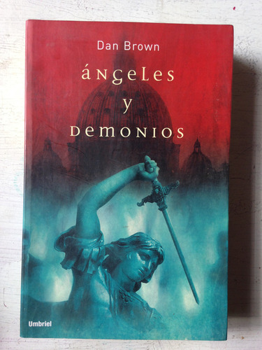 Ángeles Y Demonios: Dan Brown