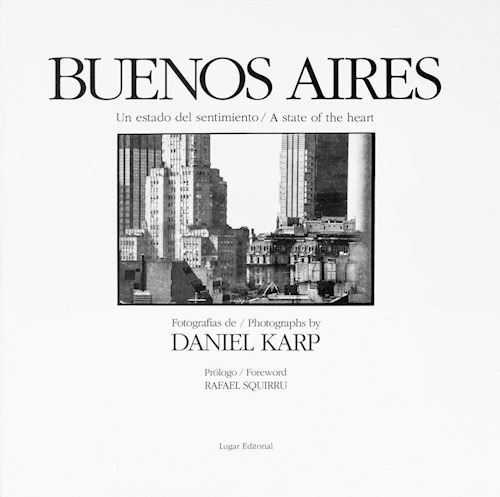 Libro Buenos Aires Un Estado Del Sentimiento De Daniel Karp
