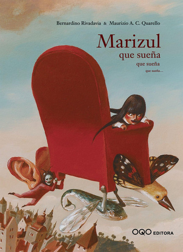 Libro: Marizul, Que Sueña Que Sueña Que Sueña. Rivadavia, Be