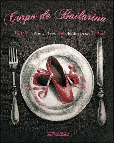 Livro: Corpo De Bailarina - Sébastien Perez