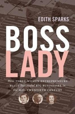 Boss Lady - Edith Sparks