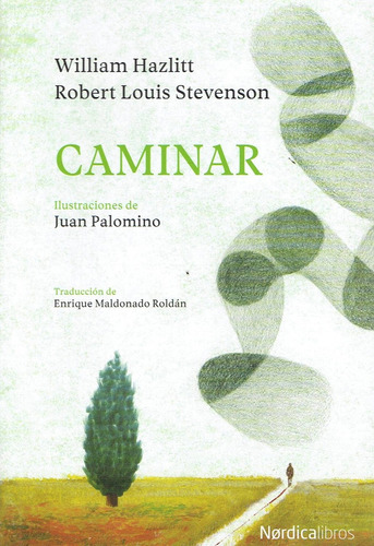 Caminar - William / Stevenson Robert Louis Hazlitt