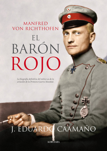 Manfred Von Ricthofen, El Barón Rojo (libro Original)