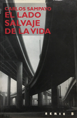 Lado Salvaje De La Vida, El