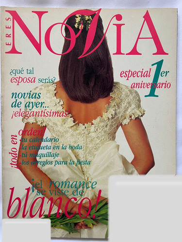 Revista Eres Novia Especial 1er Aniversario No. 1 