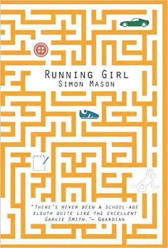 Running Girl, De Mason, Simon. Editorial David Fickling Books, Tapa Blanda En Inglés Internacional, 2015
