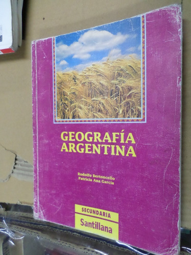 Geografía Argentina -bertoncello-garcía
