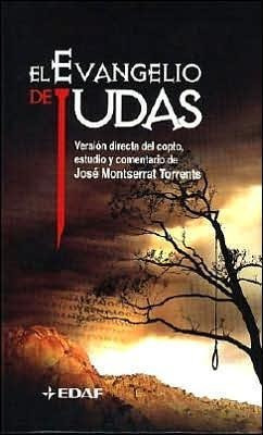 Evangelio De Judas, El - Torrents, Jose Montserrat