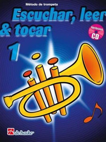 Escuchar Leer Y Tocar 1 Para Trompeta - Botma Tijmen Kastele