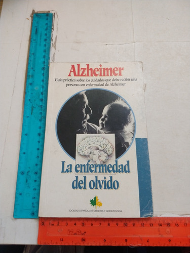 Alzheimer La Enfermedad Del Olvido María José Orduña Bañón