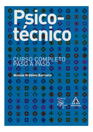 Libro Psicotécnico. Curso Completo Paso A Paso