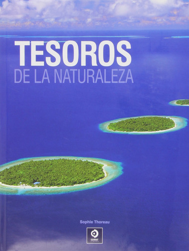 Tesoros De La Naturaleza - Thoreau, Sophie